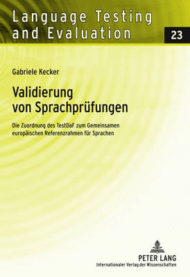 Validierung Von Sprachpreufungen: Die Zuordnung Des TestDaF Zum Gemeinsamen Europeaischen Referenzrahmen Feur  Sprachen