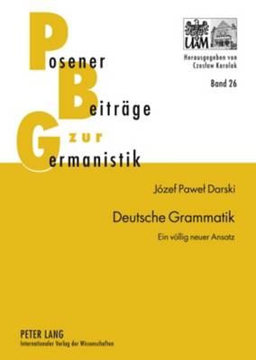 Deutsche Grammatik: Ein Veollig Neuer Ansatz