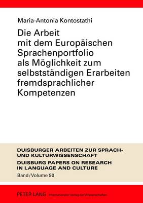 Die Arbeit Mit Dem Europeaischen Sprachenportfolio Als Meoglichkeit Zum  Selbststeandigen Erarbeiten Fremdsprachlicher Kompetenzen