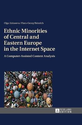 Ethnic Minorities of Central and Eastern Europe in the Internet Space: A Computer-Assisted Content Analysis