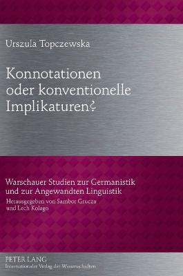 Konnotationen oder konventionelle Implikaturen? New edition