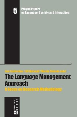 Language Management Approach: A Focus on Research Methodology