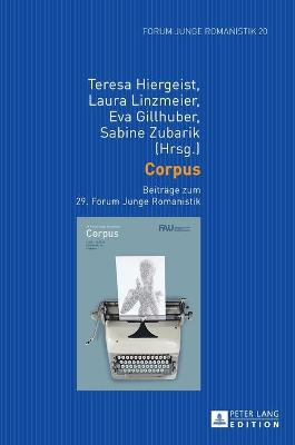 Corpus: Beitreage Zum 29. Forum Junge Romanistik New edition