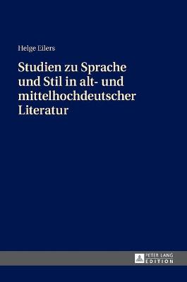 Studien zu Sprache und Stil in alt- und mittelhochdeutscher Literatur