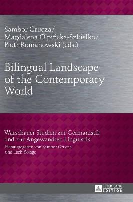 Bilingual Landscape of the Contemporary World