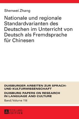 Nationale und regionale Standardvarianten des Deutschen im Unterricht von Deutsch als Fremdsprache fuer Chinesen