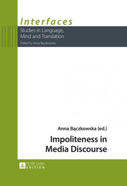 Impoliteness in Media Discourse