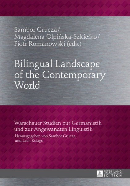 Bilingual Landscape of the Contemporary World
