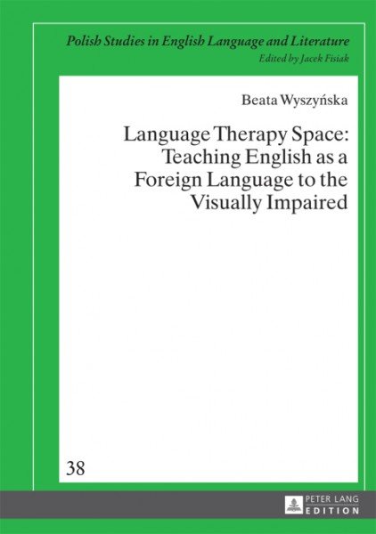 Language Therapy Space: Teaching English as a Foreign Language to the Visually Impaired