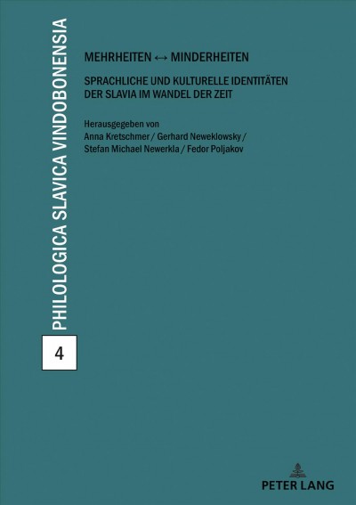 Mehrheiten â€“ Minderheiten: Sprachliche und kulturelle Identitaeten der Slavia im Wandel der Zeit