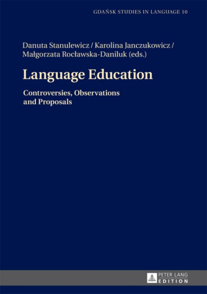 Language Education: Controversies, Observations and Proposals