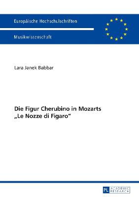 Figur Cherubino in Mozarts Le Nozze di Figaro New edition