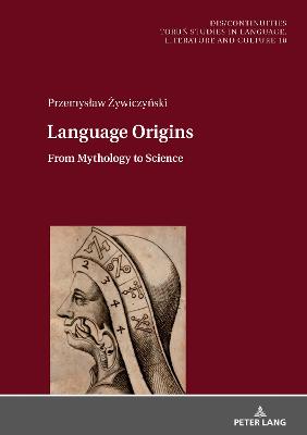 Language Origins: From Mythology to Science