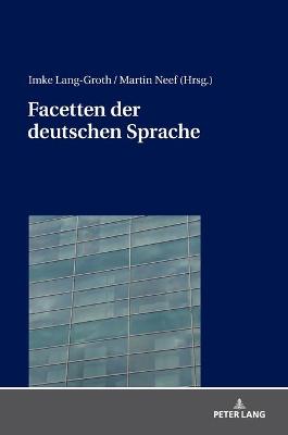 Facetten Der Deutschen Sprache New edition