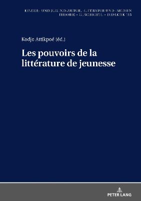 Les Pouvoirs de la Littérature de Jeunesse New edition