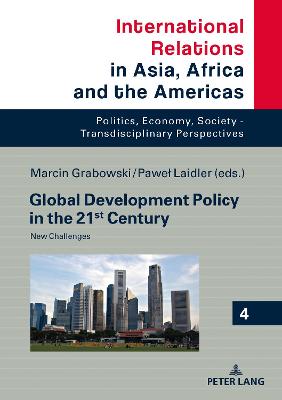Global Development Policy in the 21st Century: New Challenges New edition