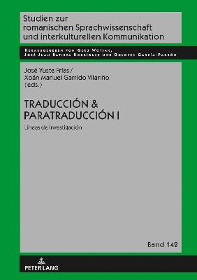 Traducción & Paratraducción I: Líneas de investigación New edition