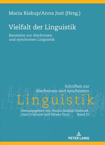Vielfalt der Linguistik: Bausteine zur diachronen und synchronen Linguistik