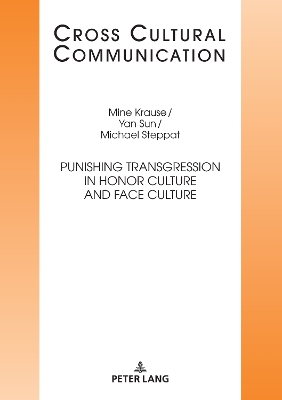 Punishing Transgression in Honor Culture and Face Culture