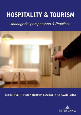HOSPITALITY & TOURISM: MANAGERIAL PERSPECTIVES & PRACTICES