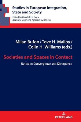 Societies and Spaces in Contact: Between Convergence and Divergence New edition