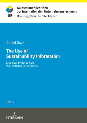 Use of Sustainability Information: Empirical Evidence from Multinational Corporations
