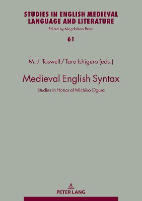 Medieval English Syntax: Studies in Honor of Michiko Ogura