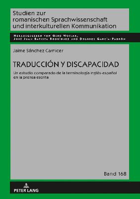 TraducciÃ³n y discapacidad: Un estudio comparado de la terminologia ingles-espanol en la prensa escrita