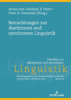 Betrachtungen zur diachronen und synchronen Linguistik