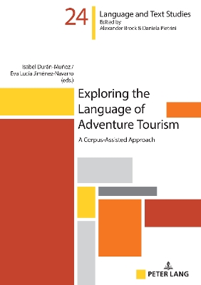 Exploring the Language of Adventure Tourism: A Corpus-Assisted Approach