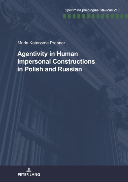 Agentivity in Human Impersonal Constructions in Polish and Russian