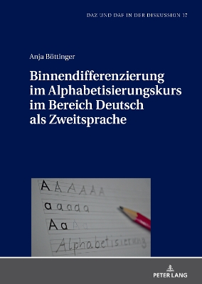 Binnendifferenzierung im Alphabetisierungskurs im Bereich Deutsch als  Zweitsprache New edition