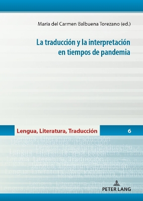 La traducciÃ³n y la interpretaciÃ³n en tiempos de pandemia