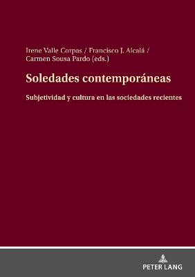 Soledades contemporÃ¡neas: Subjetividad y cultura en las sociedades recientes
