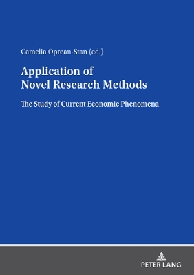 Application of Novel Research Methods: The Study of Current Economic Phenomena