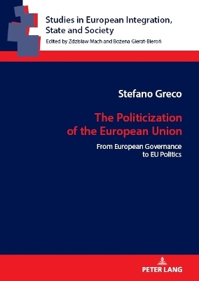 Politicization of the European Union: From European Governance to EU Politics
