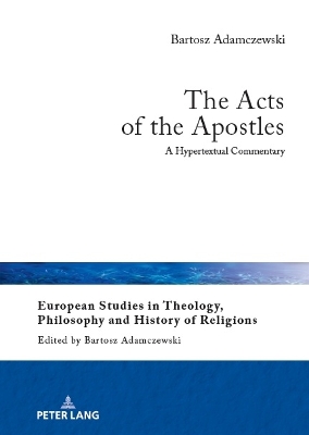 Acts of the Apostles: A Hypertextual Commentary