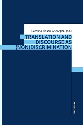Translation and Discourse as (Non)Discrimination New edition