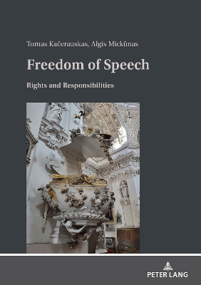 Freedom of Speech: Rights and Responsibilities New edition