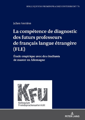La compÃ©tence de diagnostic des futurs professeurs de franÃ§ais langue Ã©trangÃ¨re (FLE): Etude empirique avec des etudiants de master en Allemagne