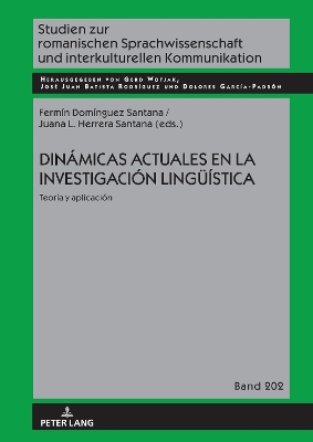 DinÃ¡micas actuales en la investigaciÃ³n lingueÃ­stica: Teoria y aplicacion