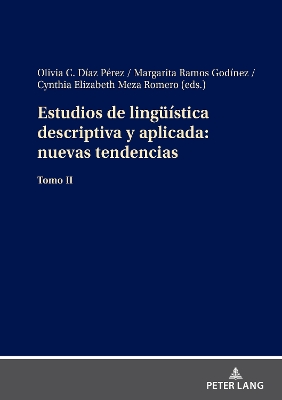 Estudios de lingueÃ­stica descriptiva y aplicada: nuevas tendencias: Tomo II