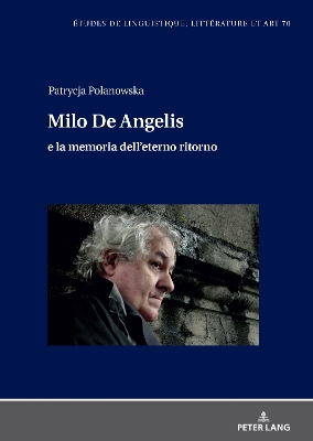 Milo De Angelis e la memoria dell''eterno ritorno