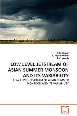Low Level Jetstream of Asian Summer Monsoon and Its Variability