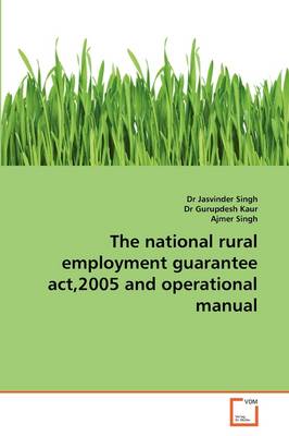 National Rural Employment Guarantee ACT,2005 and Operational Manual