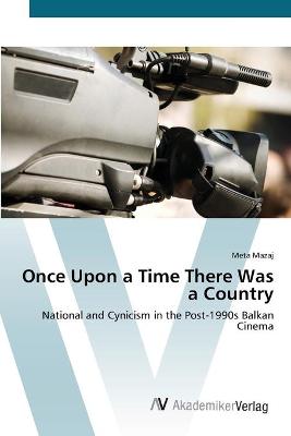 Once Upon a Time There Was a Country