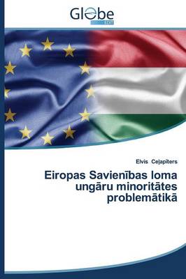 Eiropas Savienības loma ungāru minoritātes  problemātikā