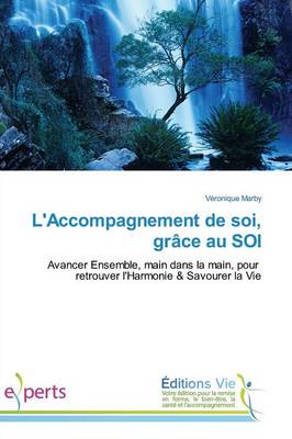 Laccompagnement de Soi, Grâce Au Soi