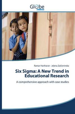 Six Sigma: A New Trend in Educational Research