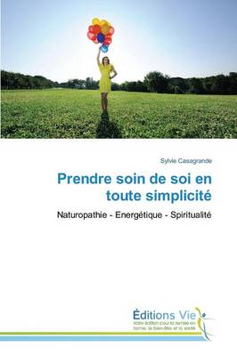 Prendre Soin de Soi En Toute Simplicité